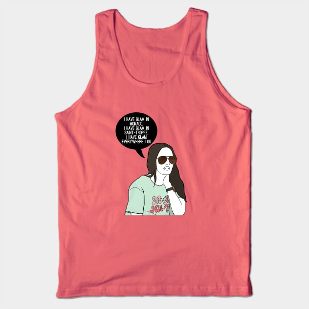 I have glam everywhere I go Tank Top by Katsillustration